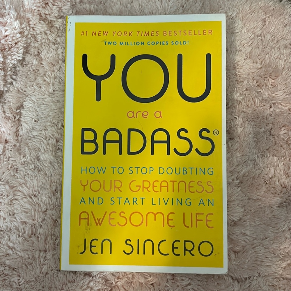 You Are a Badass by Jen Sincero
